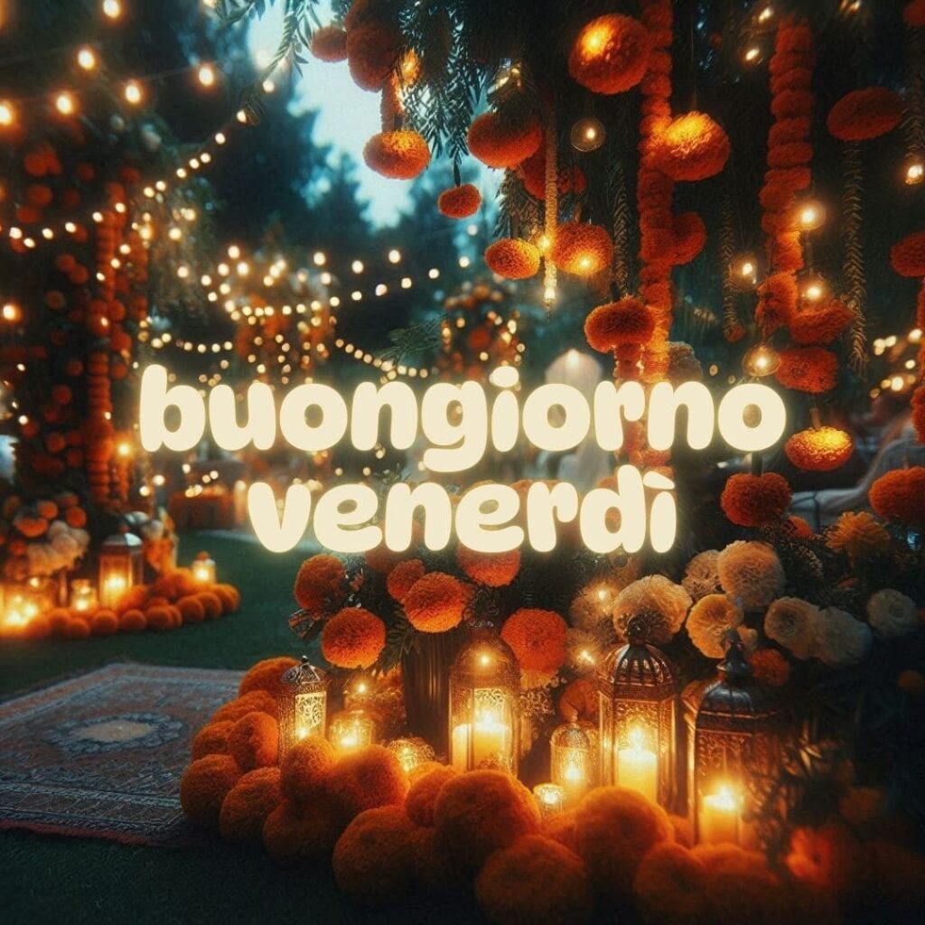 buongiorno buon venerdì immagini nuove 2024